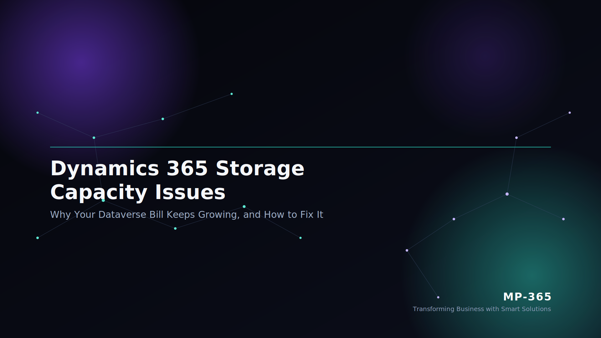 Dynamics 365 Storage Capacity Issues: Why Your Dataverse Bill Keeps Growing