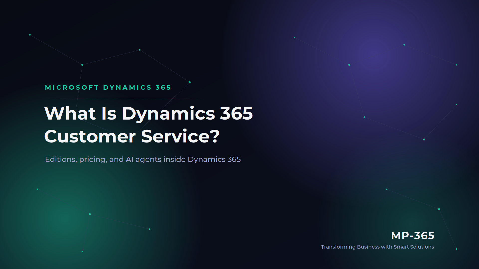What Is Dynamics 365 Customer Service? A Complete Guide to Features, Pricing, and Fit 2026
